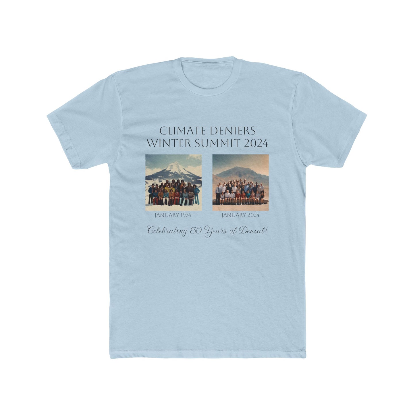 Climate Denier's 50th Anniversary Shirt